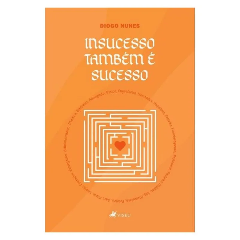 INSUCESSO TAMBÉM É SUCESSO