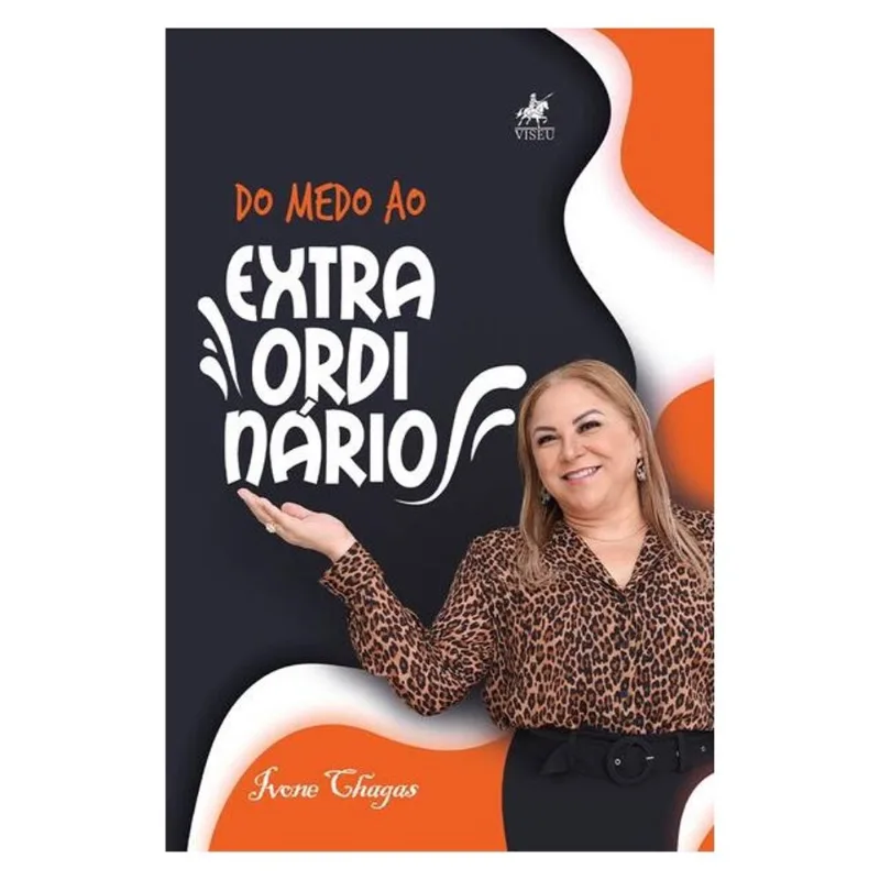 DO MEDO AO EXTRAORDINÁRIO