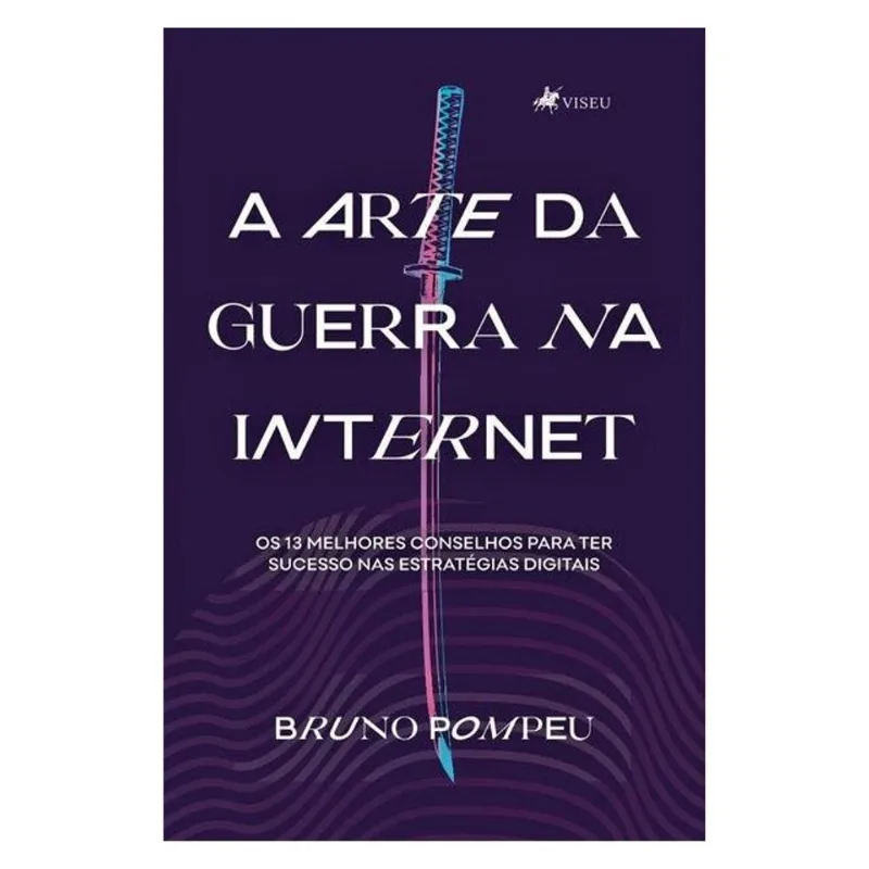 A ARTE DA GUERRA NA INTERNET