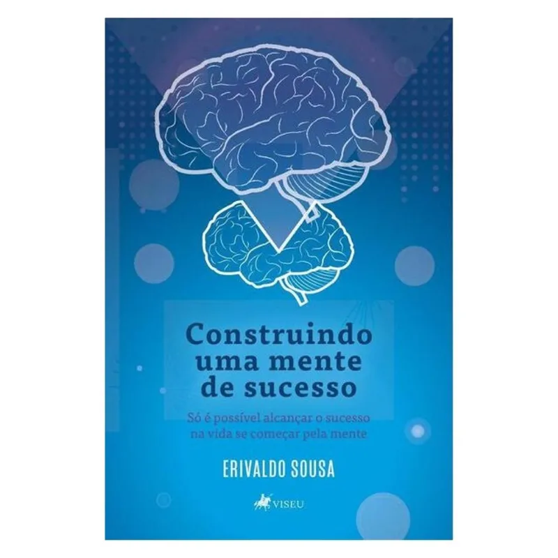 CONSTRUINDO UMA MENTE DE SUCESSO