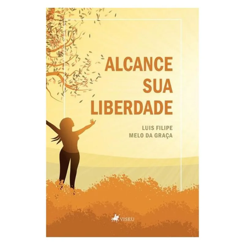 ALCANCE SUA LIBERDADE