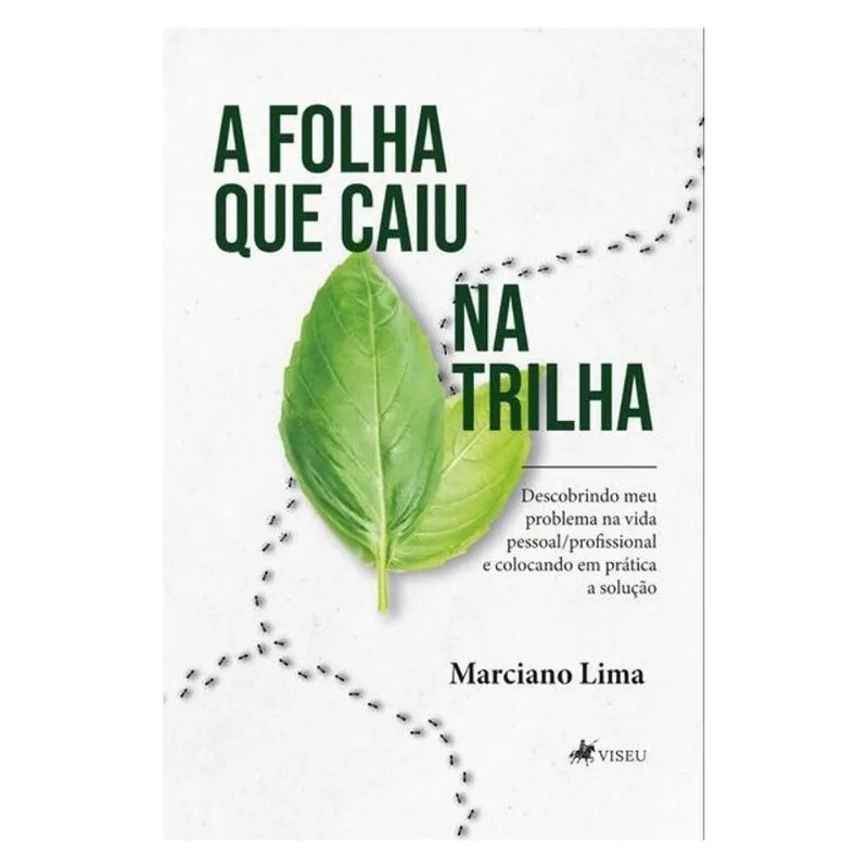 A FOLHA QUE CAIU NA TRILHA