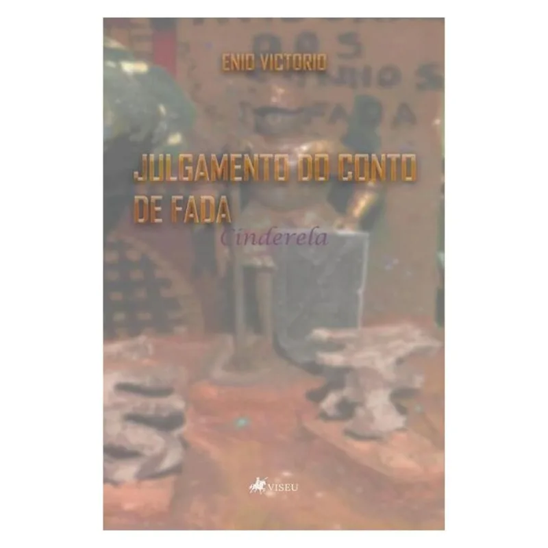 JULGAMENTO DO CONTO DE FADA CINDERELA
