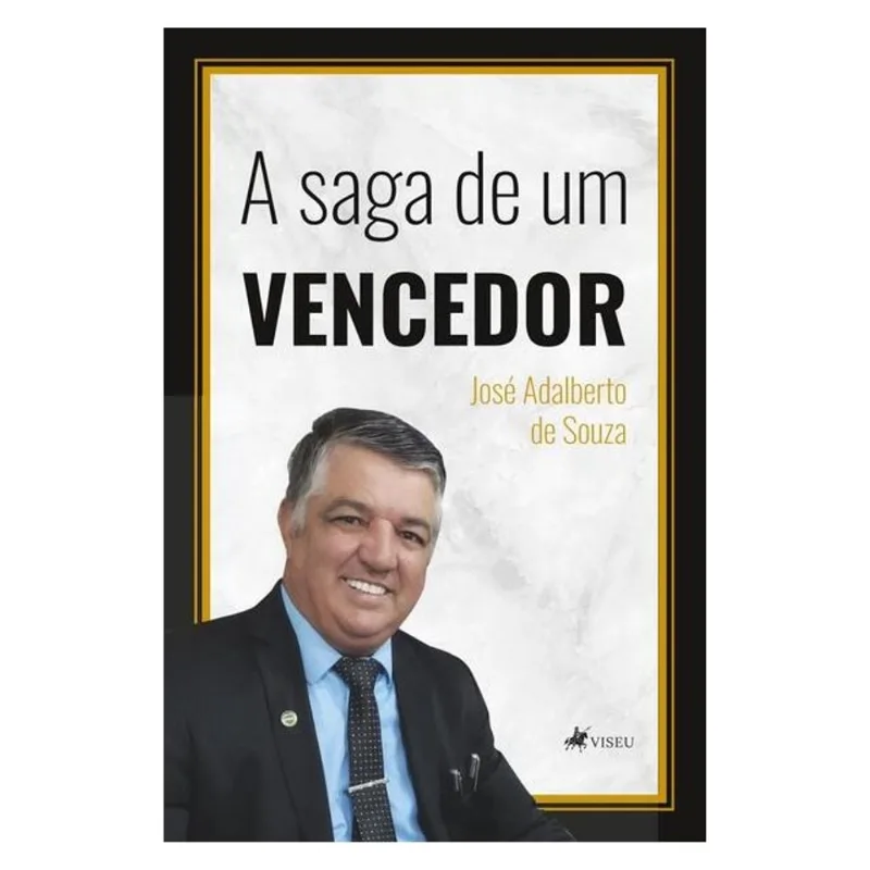 A SAGA DE UM VENCEDOR