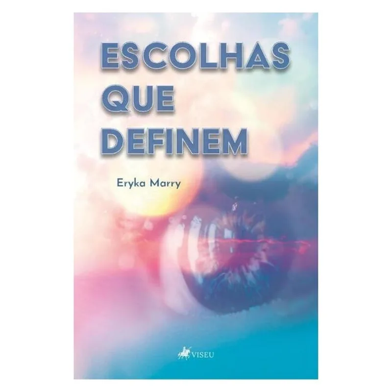 ESCOLHAS QUE DEFINEM