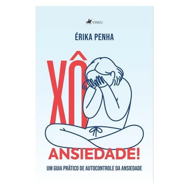 XÔ, ANSIEDADE!