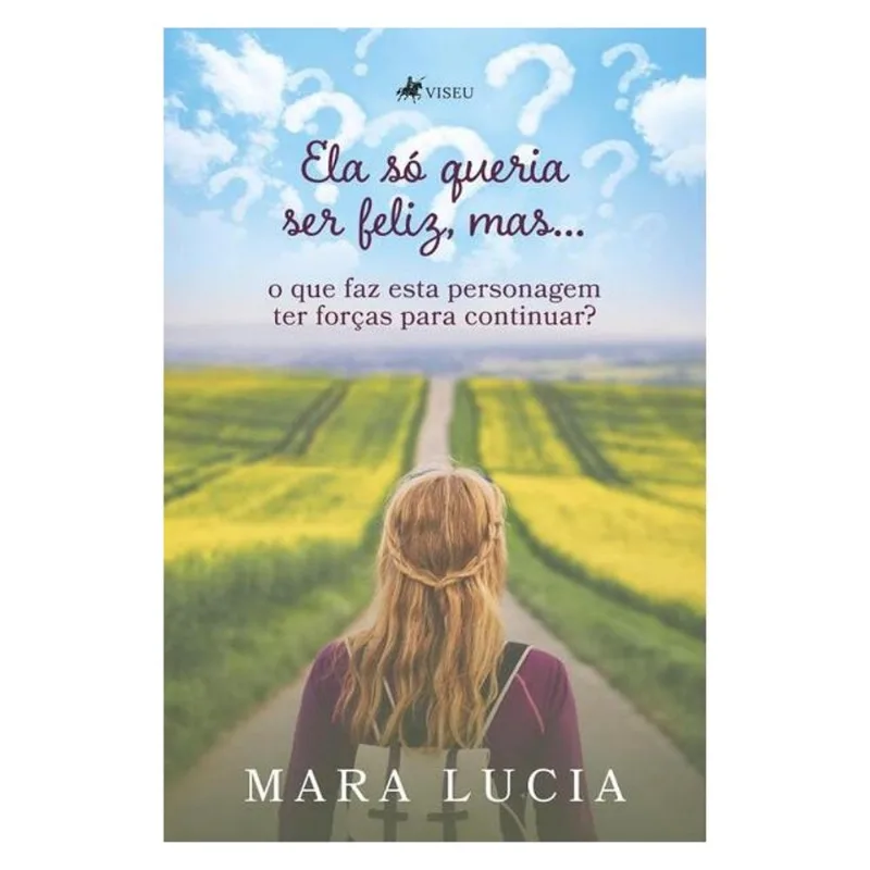 ELA SÓ QUERIA SER FELIZ, MAS...