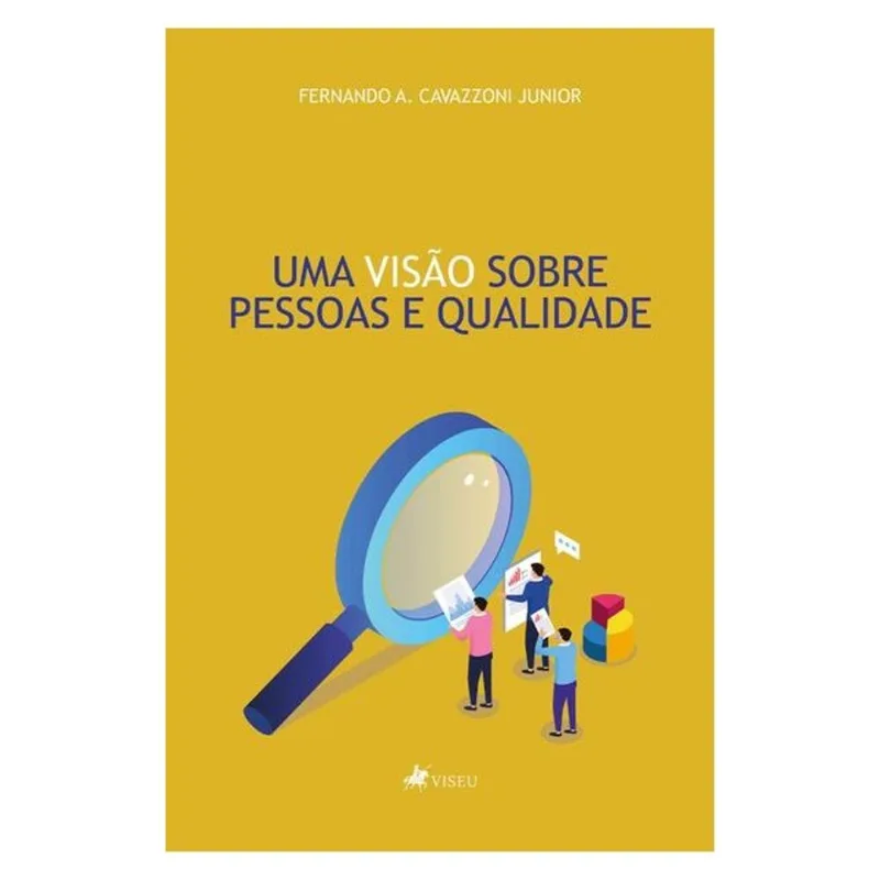 UMA VISÃO SOBRE PESSOAS E QUALIDADE