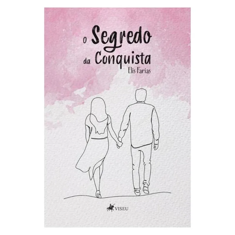 O SEGREDO DA CONQUISTA