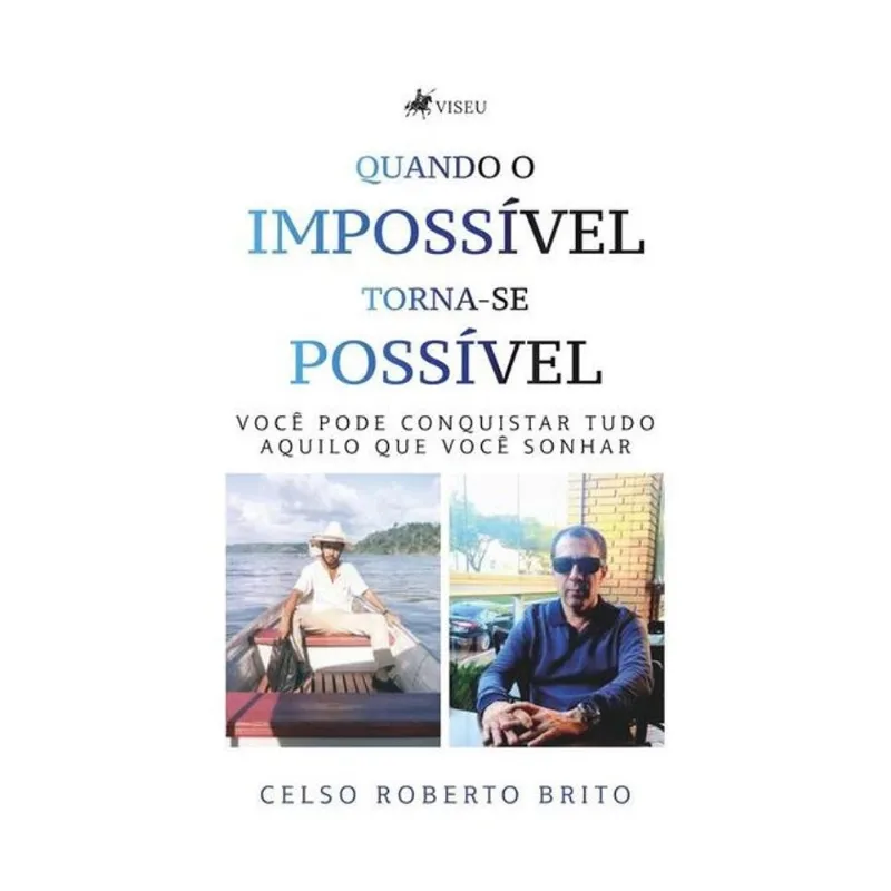 QUANDO O IMPOSSÍVEL TORNA-SE POSSÍVEL