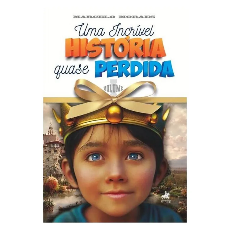 UMA INCRÍVEL HISTÓRIA QUASE PERDIDA