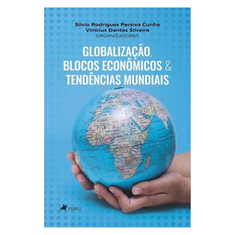 GLOBALIZAÇÃO, BLOCOS ECONÔMICOS & TENDÊNCIAS MUNDIAIS