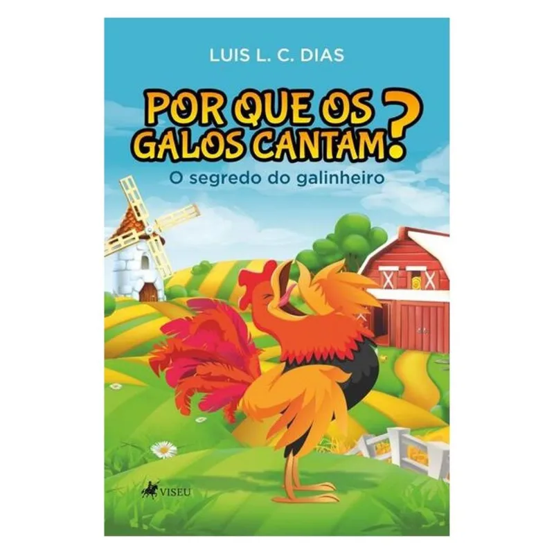 POR QUE OS GALOS CANTAM?