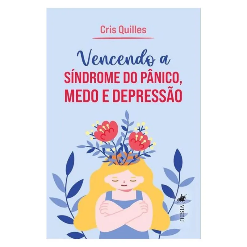 VENCENDO A SÍNDROME DO PÂNICO, MEDO E DEPRESSÃO