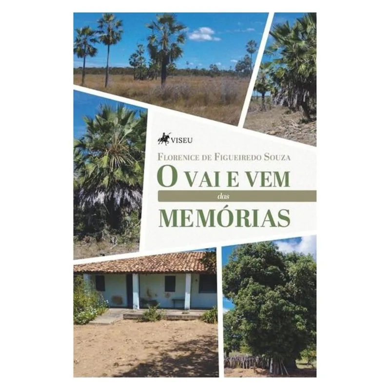 O VAI E VEM DAS MEMÓRIAS
