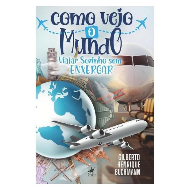 COMO VEJO O MUNDO