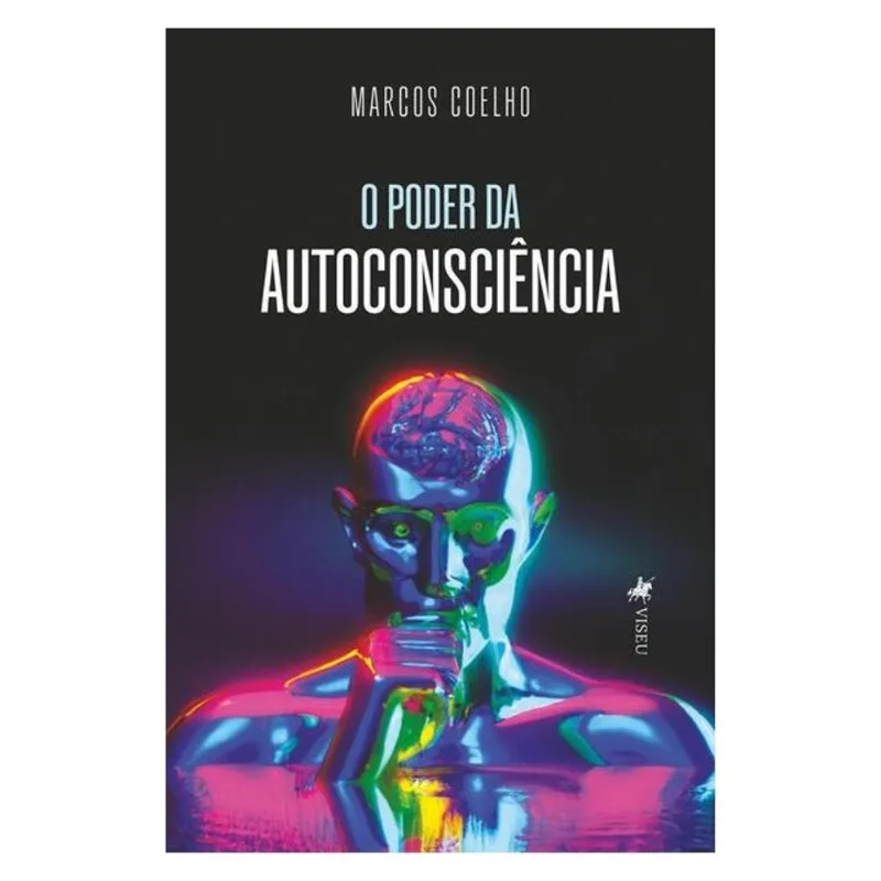 O PODER DA AUTOCONSCIÊNCIA