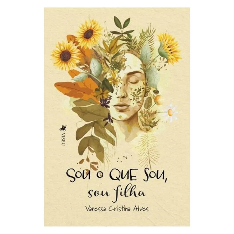 SOU O QUE SOU, SOU FILHA