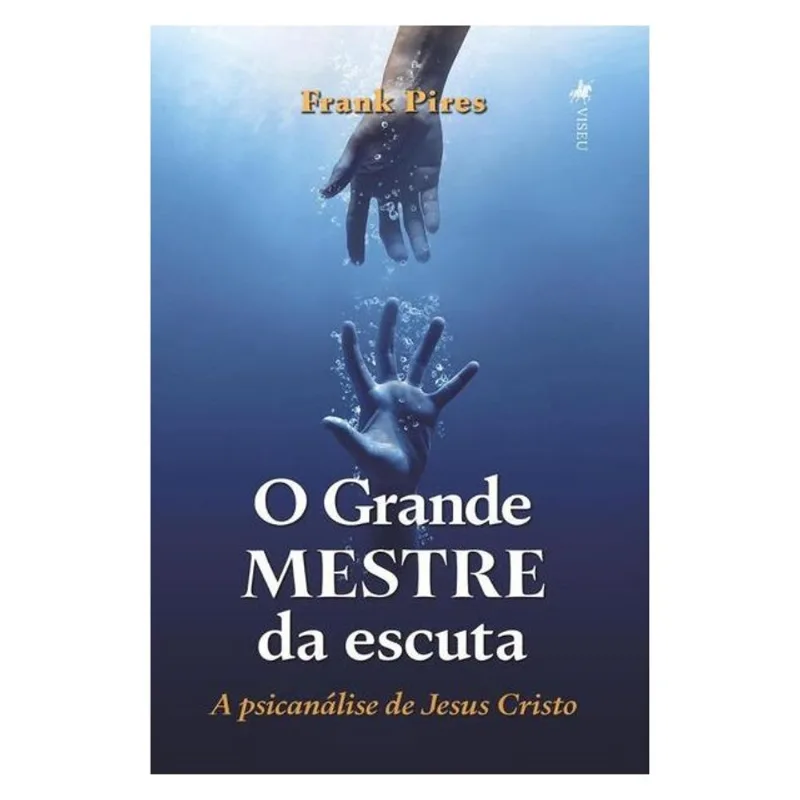 O GRANDE MESTRE DA ESCUTA