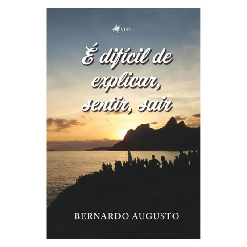 É DIFÍCIL DE EXPLICAR, SENTIR, SAIR