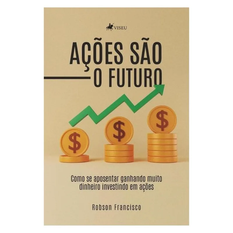 AÇÕES SÃO O FUTURO