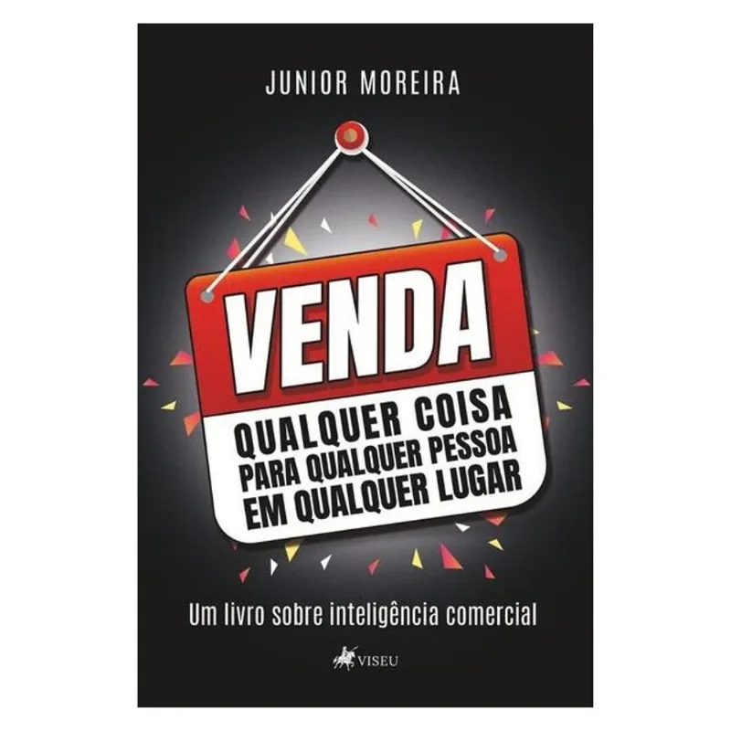 VENDA QUALQUER COISA PARA QUALQUER PESSOA EM QUALQUER LUGAR