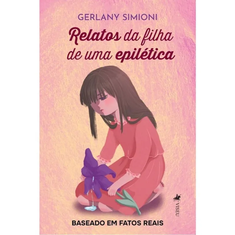 RELATOS DA FILHA DE UMA EPILÉTICA