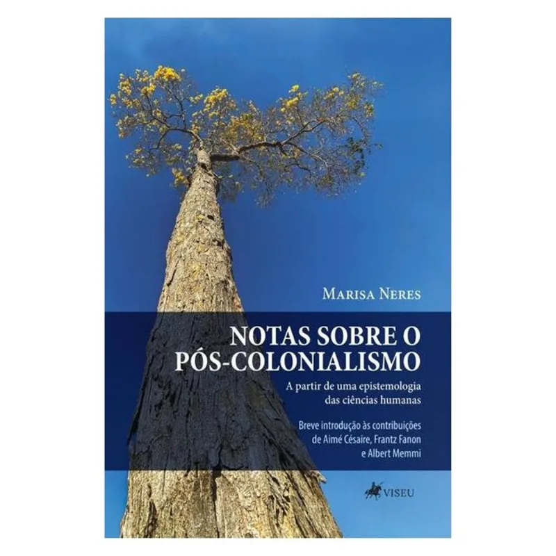 NOTAS SOBRE O PÓS-COLONIALISMO A PARTIR DE UMA EPISTEMOLOGIA DAS CIÊNCIAS HUMANAS