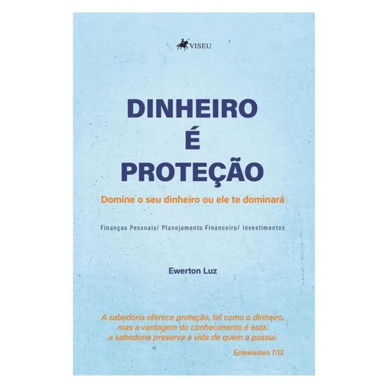 DINHEIRO É PROTEÇÃO