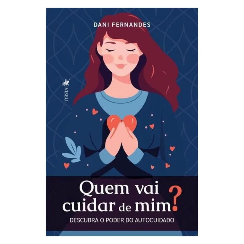 QUEM VAI CUIDAR DE MIM?