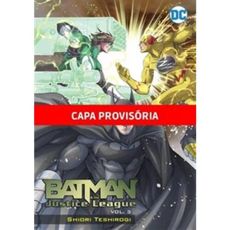 Livro Batman E A Liga Da Justica Vol.3 Panini Books (MP)