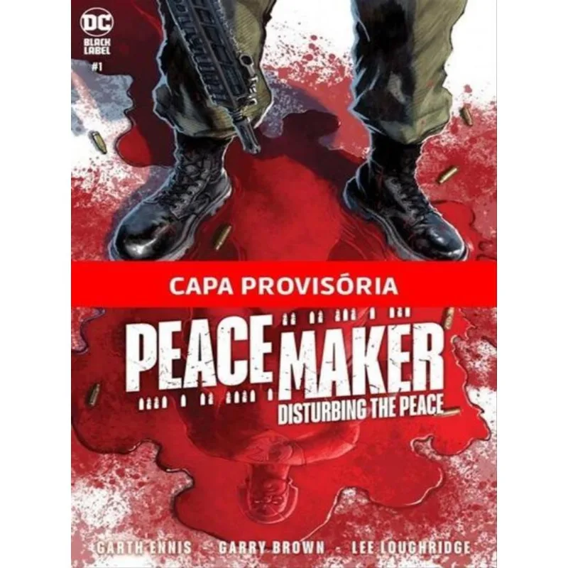 O PACIFICADOR: PERTUBANDO A PAZ