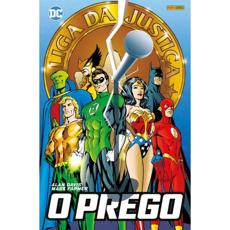 Liga Da Justiça - O Prego 1