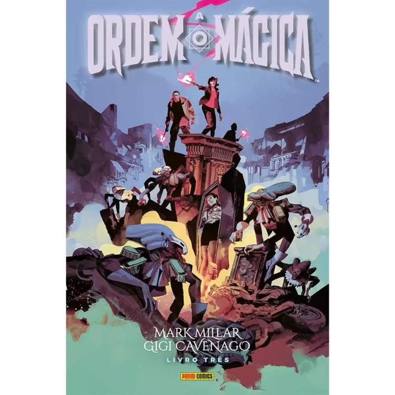A Ordem Mágica - Livro Três