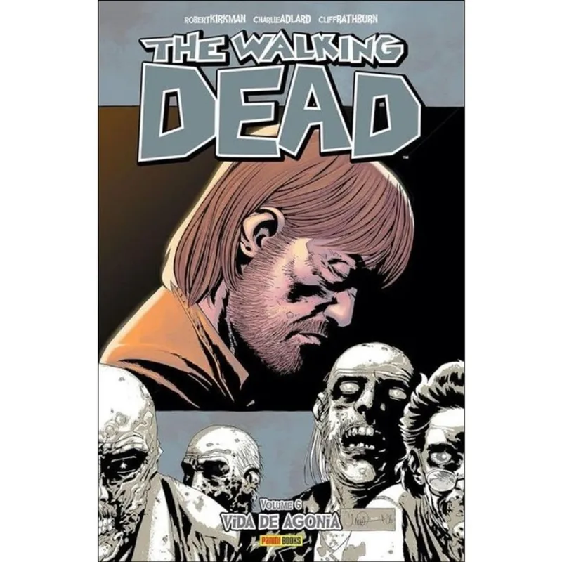 THE WALKING DEAD - VOLUME 6