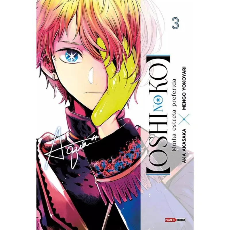 Oshi No Ko - Minha Estrela Preferida 3