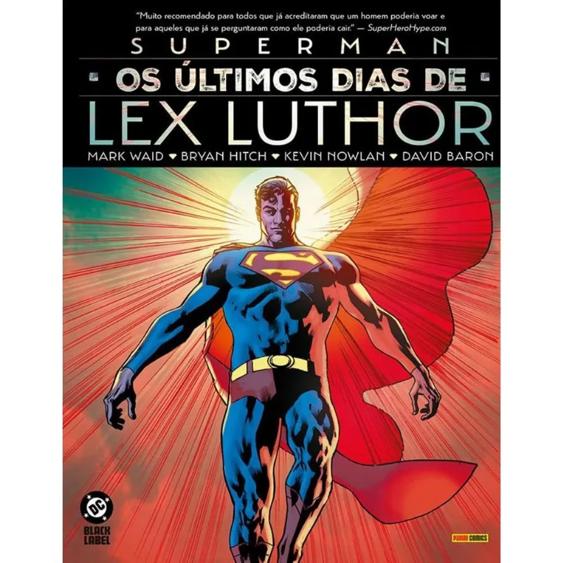 Superman: Os Últimos Dias De Lex Luthor