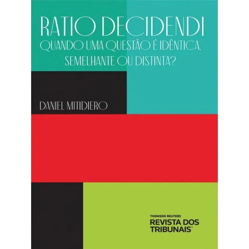 RATIO DECIDENDI - QUANDO UMA QUESTÃO É IDÊNTICA, SEMELHANTE OU DISTINTA? - 2023