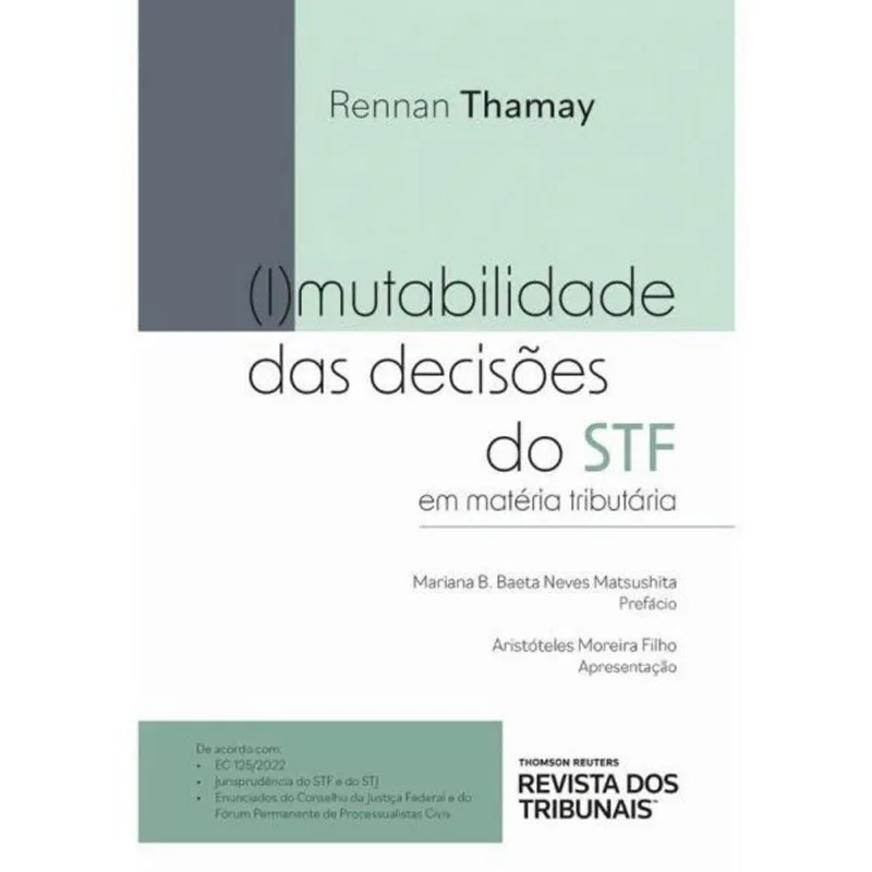 MUTABILIDADE DAS DECISÕES DO STF EM MATÉRIA TRIBUTÁRIA - 2023