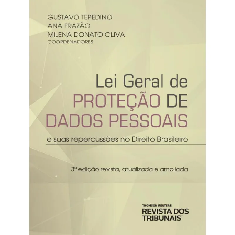 LEI GERAL DE PROTEÇÃO DE DADOS PESSOAIS E SUAS REPERCUSSÕES NO DIREITO BRASILEIRO - 2023