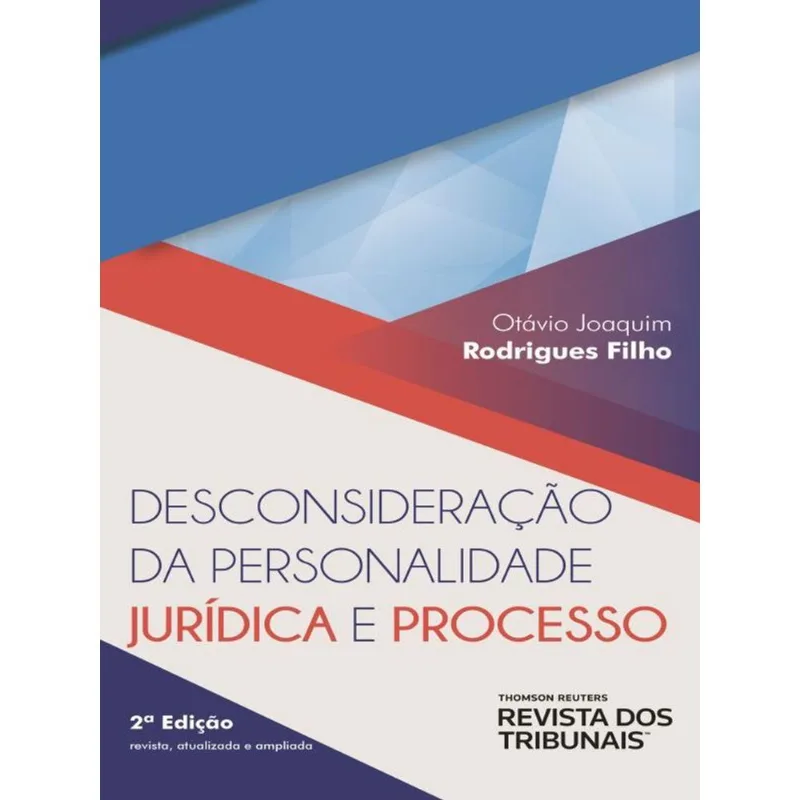 DESCONSIDERAÇÃO DA PERSONALIDADE JURÍDICA E PROCESSO - 2023