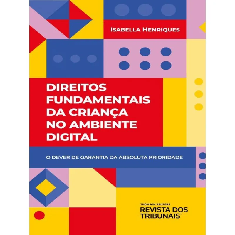 DIREITOS FUNDAMENTAIS DA CRIANÇA NO AMBIENTE DIGITAL - 2023