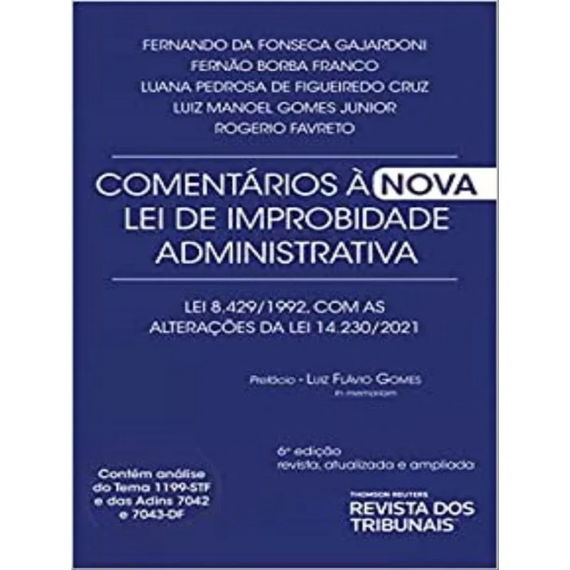 COMENTÁRIOS À NOVA LEI DE IMPROBIDADE ADMINISTRATIVA - 2023