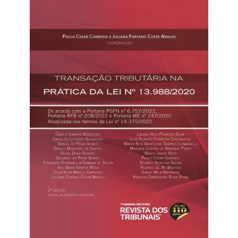 TRANSAÇÃO TRIBUTÁRIA NA PRÁTICA DA LEI 13.988/2020 - 2022