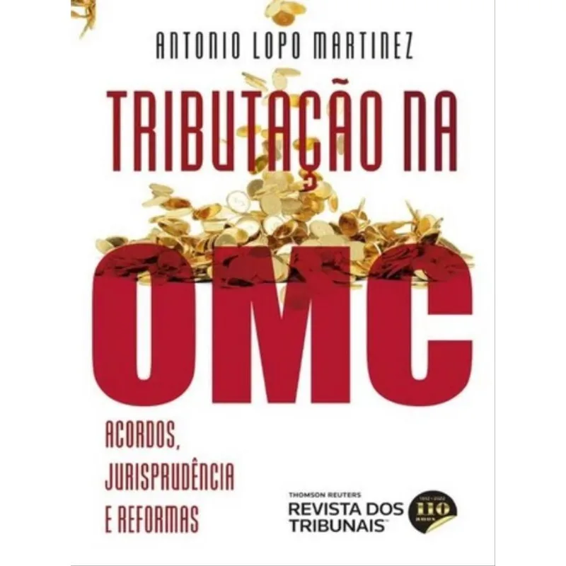 TRIBUTAÇÃO NA OMC - 2022