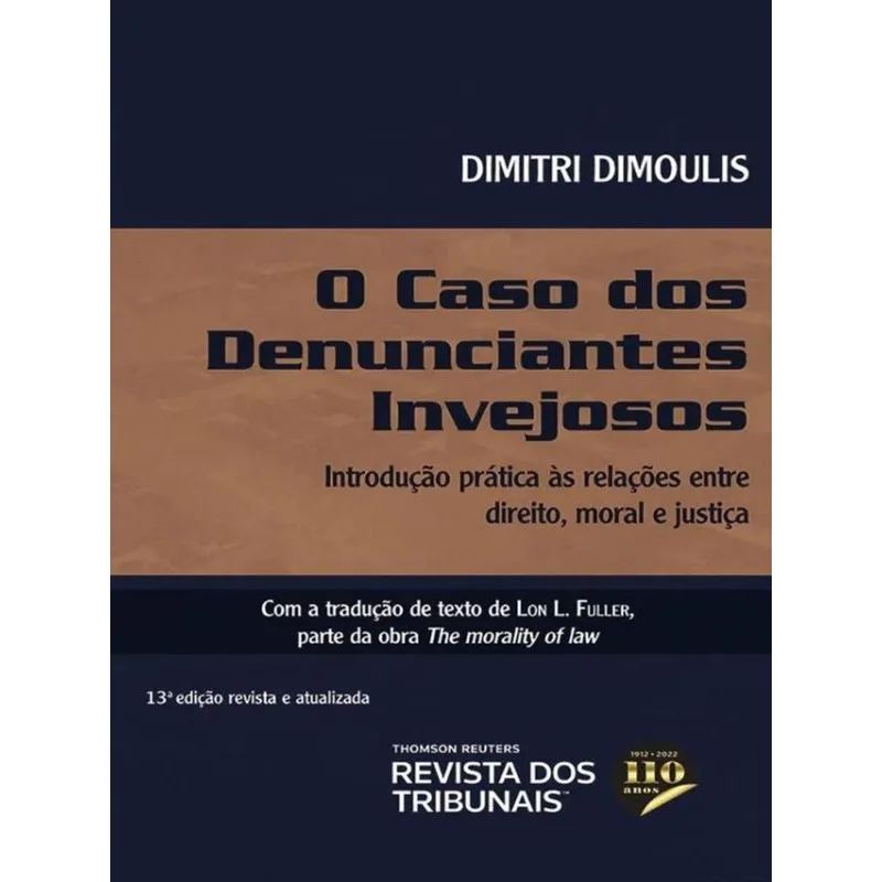 O CASO DOS DENUNCIANTES INVEJOSOS - 2022