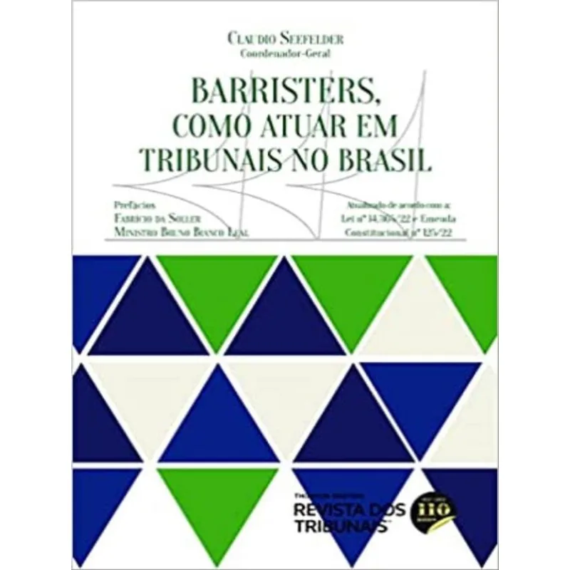 BARRISTERS, COMO ATUAR EM TRIBUNAIS NO BRASIL - 2022