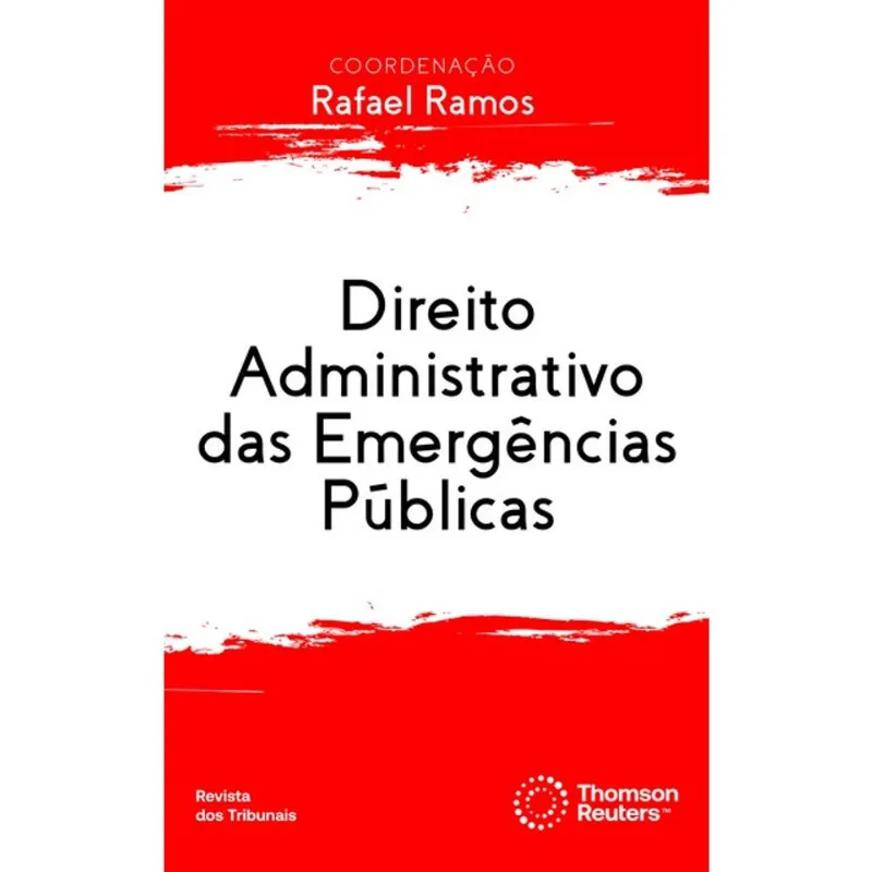 DIREITO ADMINISTRATIVO DAS EMERGÊNCIAS PÚBLICAS - 2024