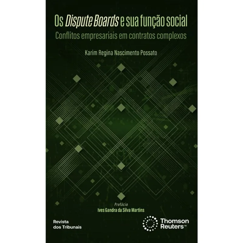 OS DISPUTE BOARDS E SUA FUNÇÃO SOCIAL - 2024