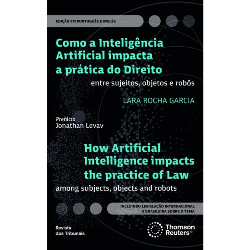 COMO A INTELIGÊNCIA ARTIFICIAL IMPACTA A PRÁTICA DO DIREITO - 2024